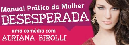 peça adriana birolli